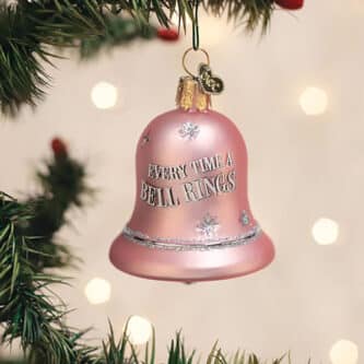Every Time A Bell Rings Ornament Old World Christmas